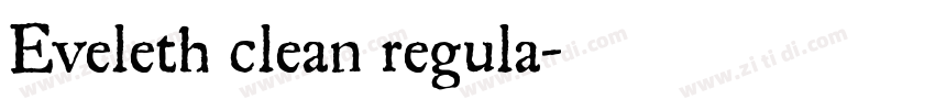 Eveleth clean regula字体转换
